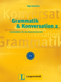 Olga S. Grammatik & Konversation 2 (B1-B2) 