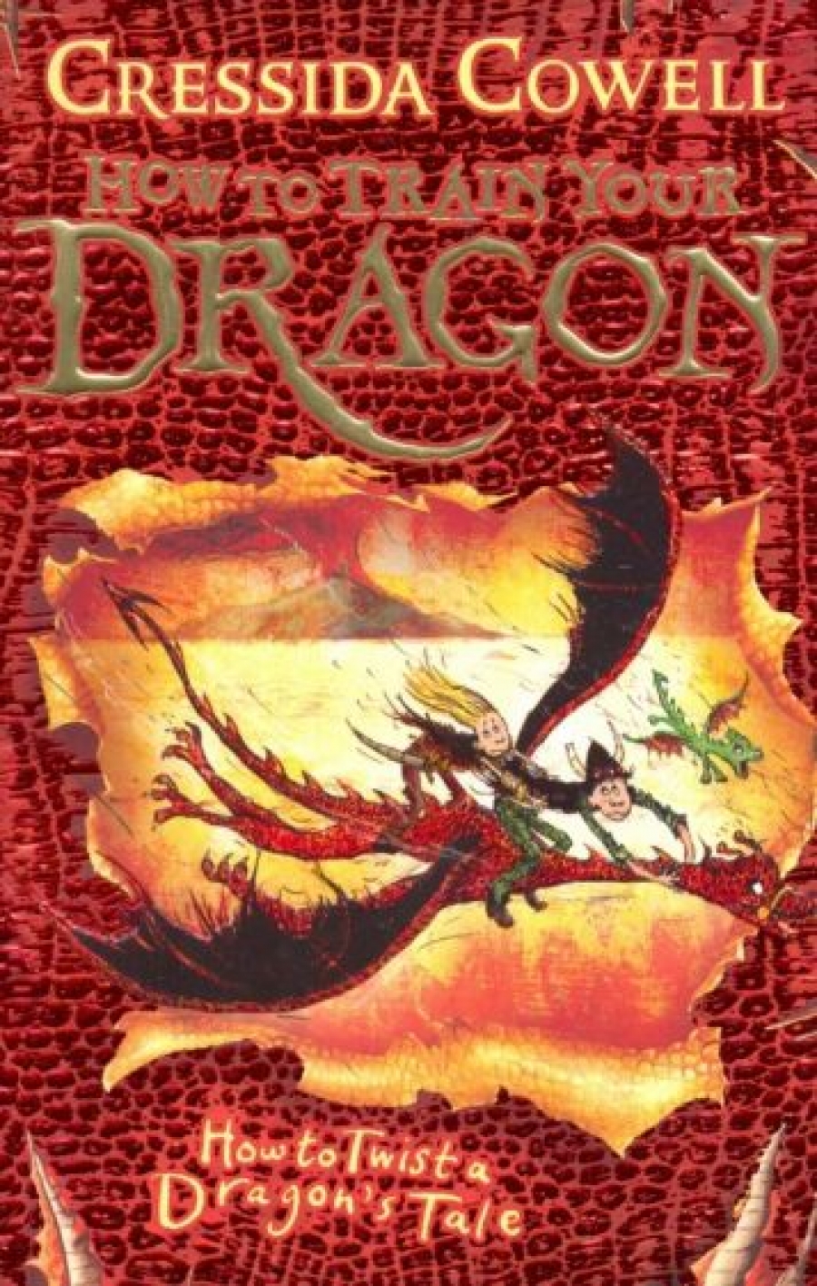 Cressida C. Hiccup: How To Twist a Dragon's Tale (New Ediiton) 