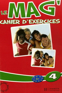 Celine Himber, Fabienne Gallon, Charlotte Rastello Le Mag' 4 - Cahier d'exercices 