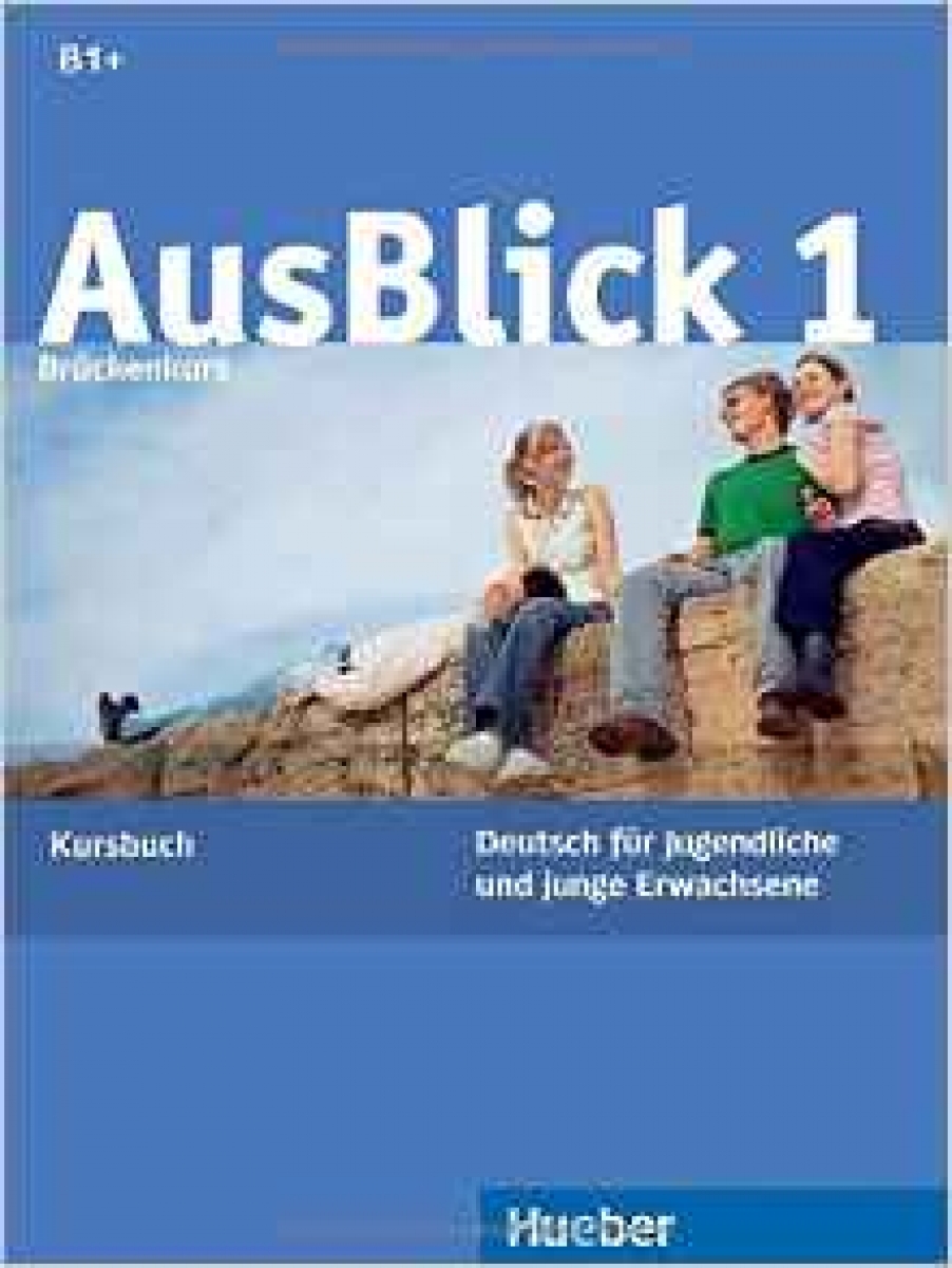 Sylvia Janke-Papanikolaou, Anni Fischer-Mitziviris AusBlick 1 Bruckenkurs. Kursbuch 