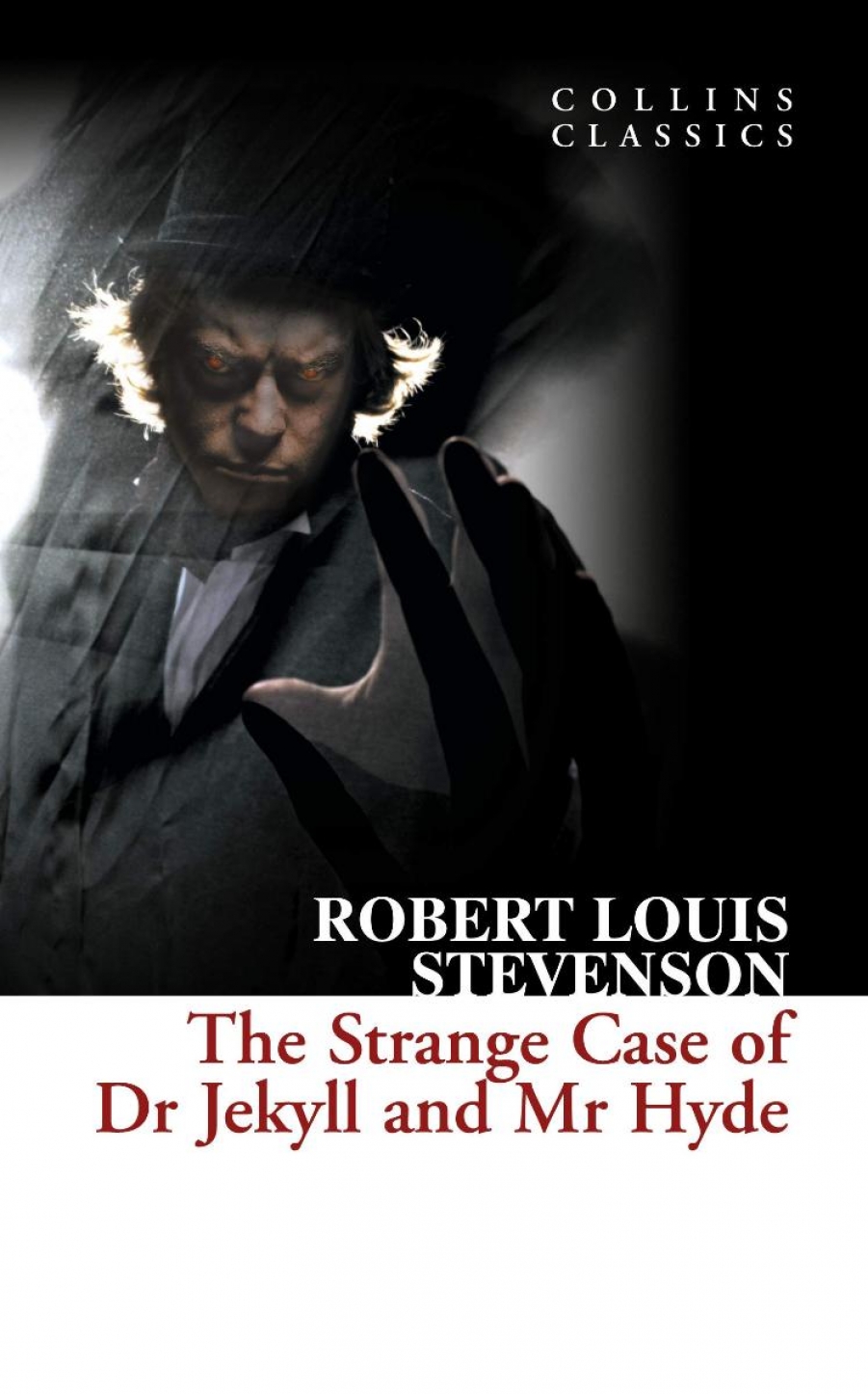 Robert L.S. The Strange Case of Dr Jekyll and Mr Hyde 