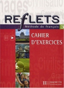 Catherine D. Reflets Niveau 3 Cahier d'activites 
