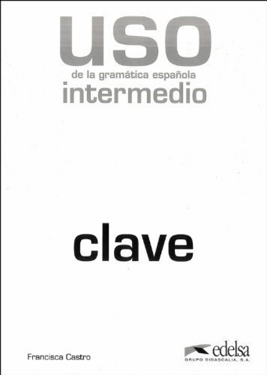 Uso Gramatica Intermedio 2010 Claves 