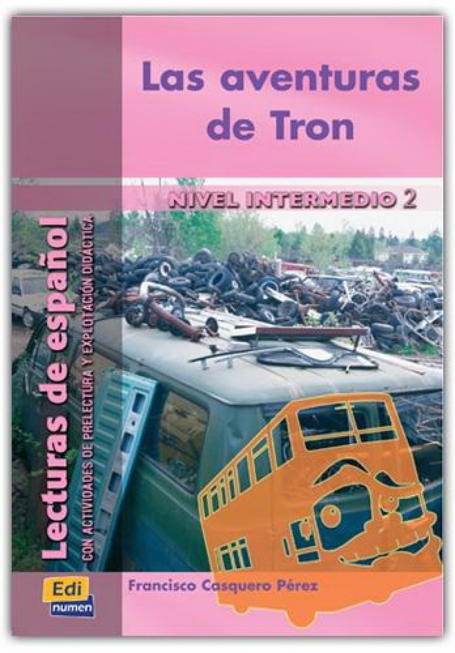 Las Aventuras De Tron (Lectura Nivel Intermedio) - Libro 