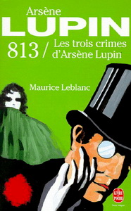 Maurice L. 813, les trois crimes d'Arsène Lupin 