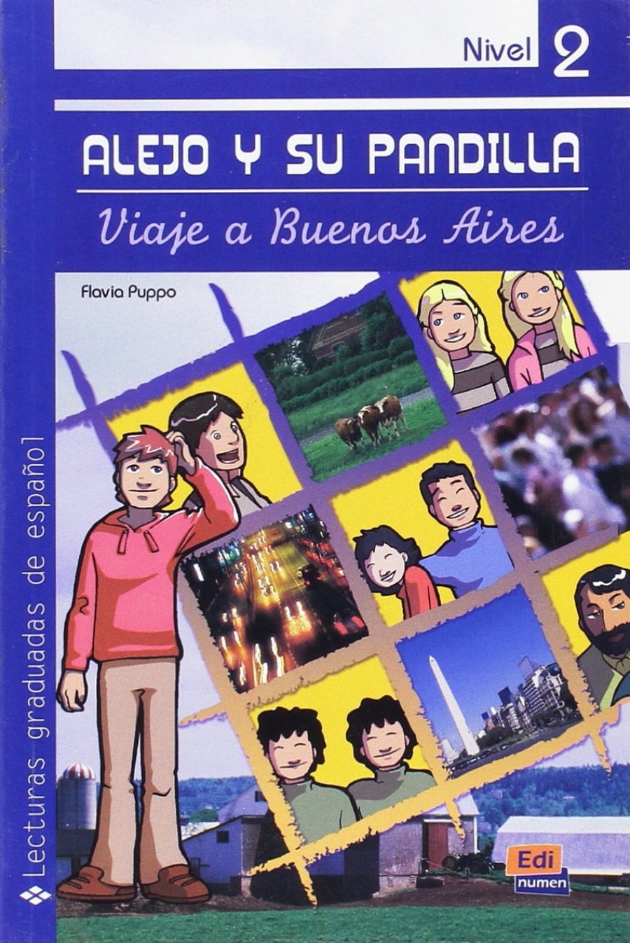 Alejo y Su Pandilla. Libro 2: Buenos Aires 