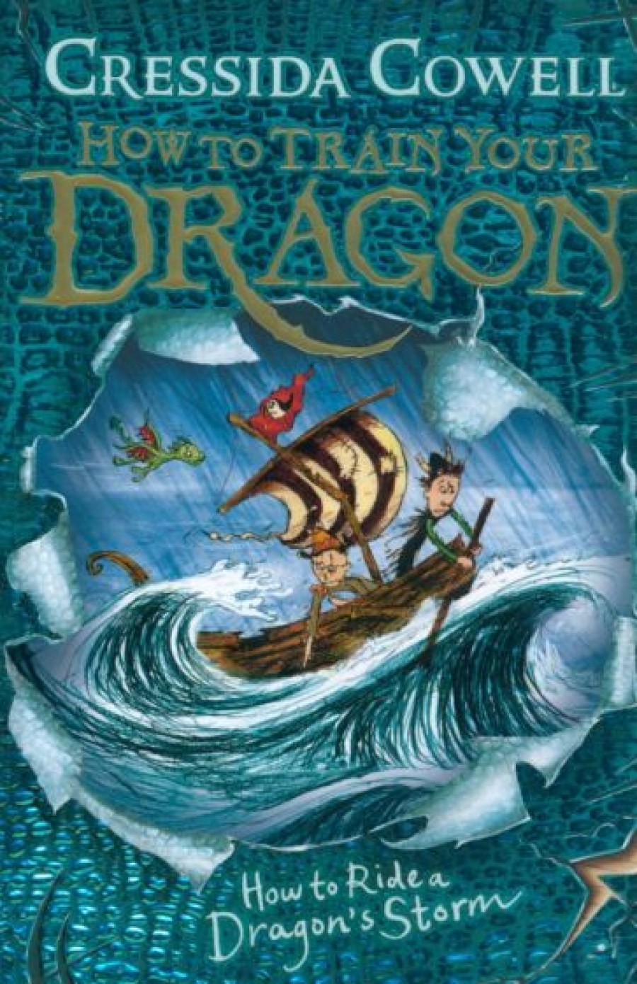Cressida C. Hiccup: How to Ride Dragon's Storm (New Edition) 