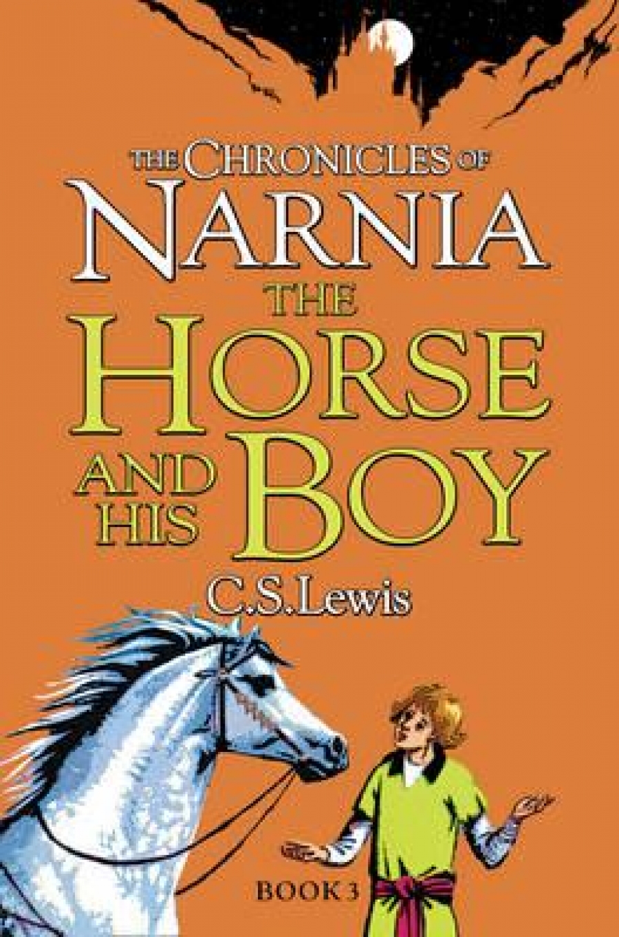 Lewis C. S. Lewis C. S. The Chronicles of Narnia 3. The Horse and His Boy 