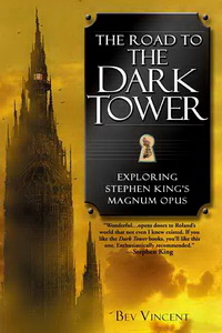 Bev V. Road to Dark Tower: Exploring Stephen King's Magnum Opus 