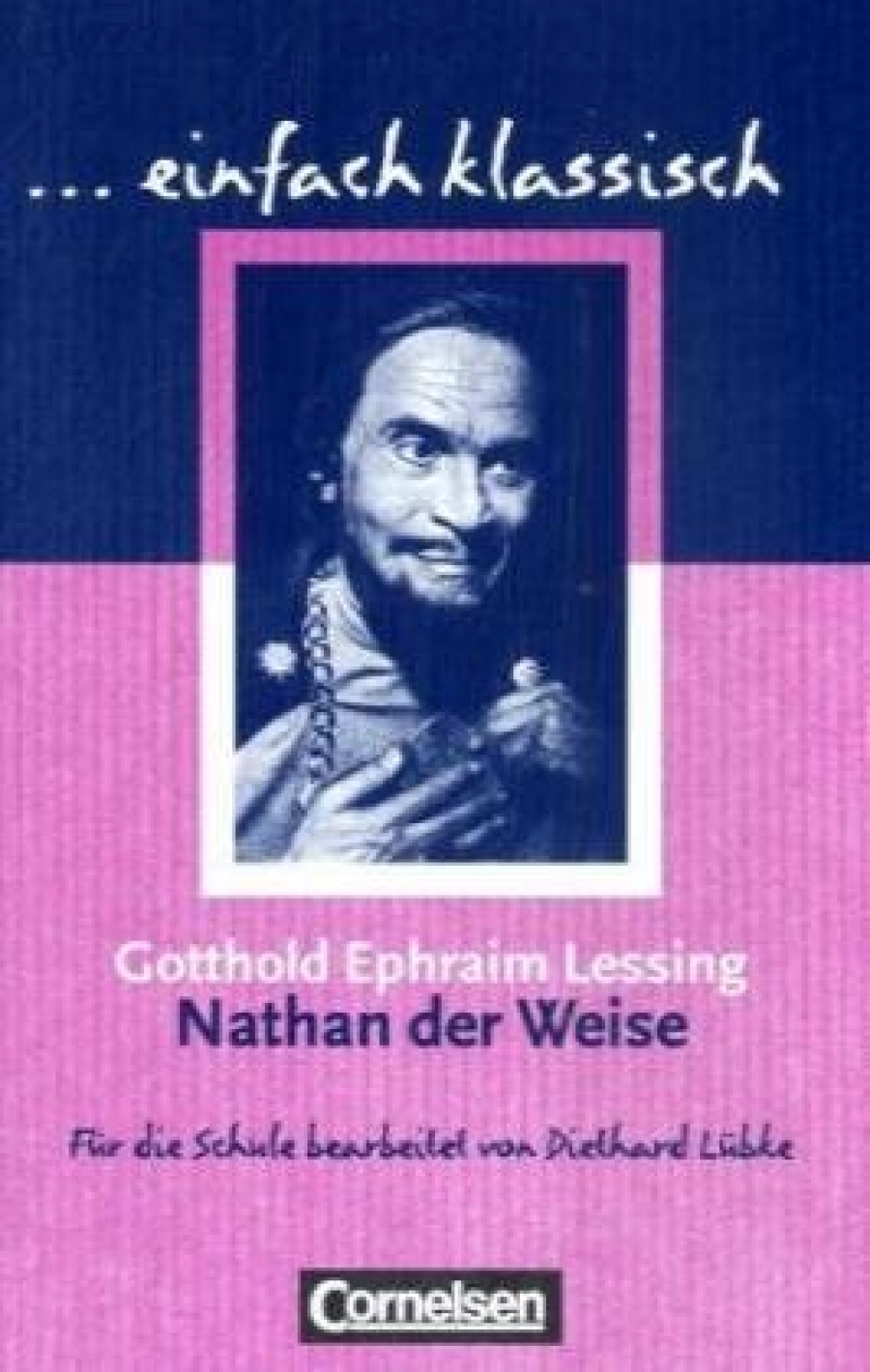 Gotthold E.L. Nathan der Weise. Arbeitsbuch mit Loesungen 