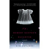 Kim E. The Memory Keeper's Daughter 