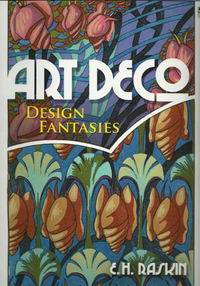 Raskin E.H. Art Deco Design Fantasies 