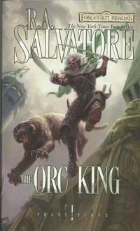Salvatore R.A. The Orc King 