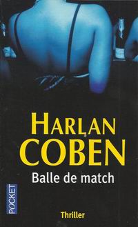 Coben H. Balle de match 