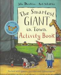 Donaldson J., Scheffler A. Smartest Giant in Town Activity Book 