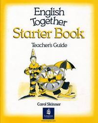 Skinner C. English Together Starter  Book 