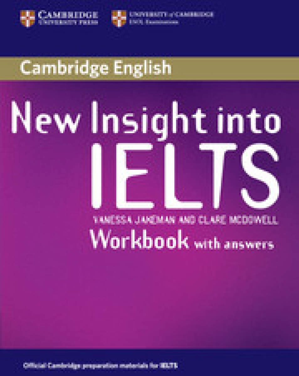 Vanessa Jakeman, Clare McDowell New Insight into IELTS Workbook with Answers 