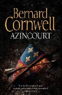 Bernard Cornwell Azincourt () 