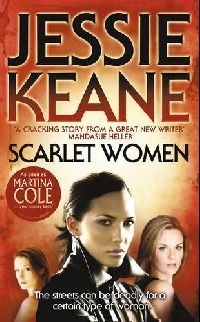 Jessie Keane Scarlet Women ( ) 