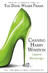 Weisberger Lauren () Chasing harry winston (  ) 