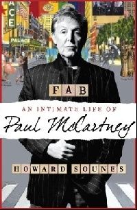 Howard, Sounes Fab: the life of Paul McCartney 