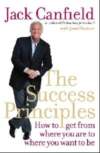 Jack Canfield, With Janet Switzer Success Principles, The ( ) 