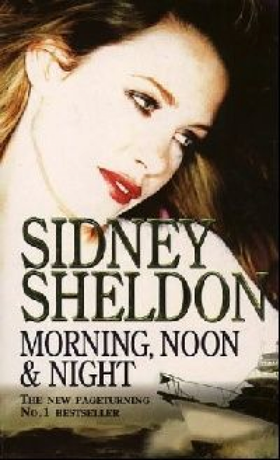 Sheldon Sidney ( ) Morning, Noon and Night (, , ) 