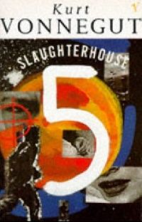 Vonnegut Kurt Slaughterhouse 5 