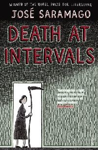 Saramago, Jose Death at Intervals 