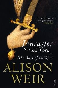 Weir, Alison Lancaster and york (  ) 