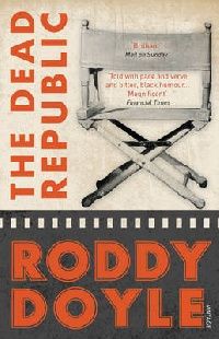 Doyle, Roddy Dead Republic, The 