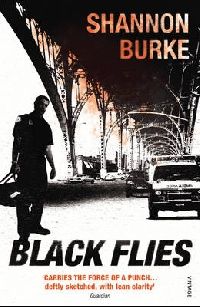 Burke, Shannon Black Flies 