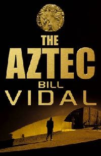 Bill, Vidal Aztec, The 