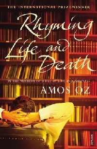 Oz, Amos Rhyming Life and Death (   ) 