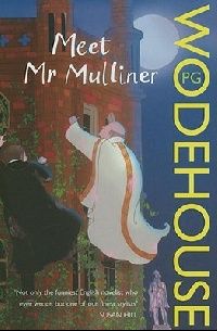 Wodehouse P.G. Meet mr mulliner 