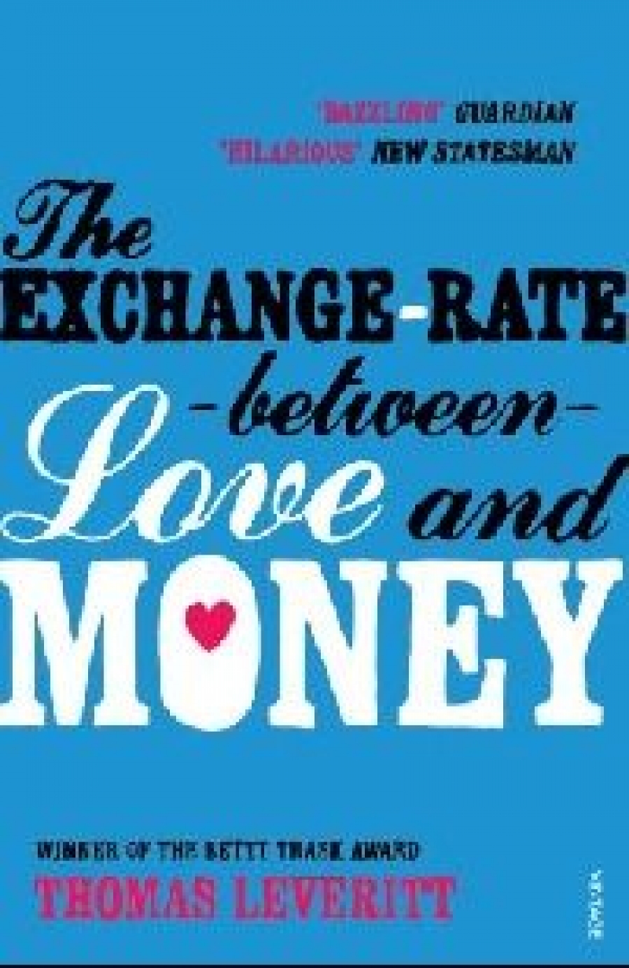 Thomas, Leveritt Exchange-Rate Between Love and Money, The 