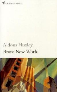 Huxley Aldous Brave New World 