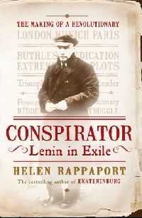 Rappaport, Helen Conspirator (Lenin in Exile) ( (  )) 