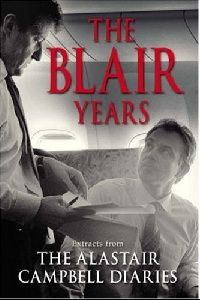 Campbell, Alastair The Blair Years HB 