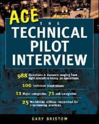 Bristow, Gary V. Ace the technical pilot interview 
