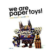 Bou Louis We are paper toys: print-cut-fold-glue-fun + CD ( -  ) 