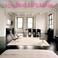 Francesc Zamore 150 Best Loft Ideas 