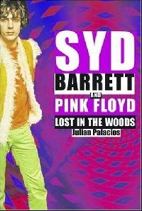 Syd Barrett and Pink Floyd: Lost in the Woods
