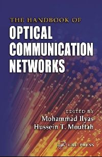 Ilyas, Mohammad The Handbook of Optical Communication Networks 