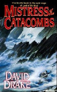 David, Drake Mistress of the Catacombs 