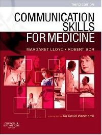 Robert, Lloyd, Margaret Bor Communication skills for medicine 