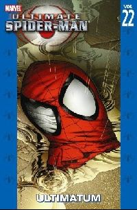 Bendis, Brian Michael Ultimate spider-man ultimatum (-: ) 