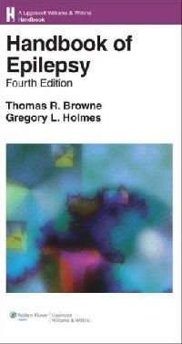 Browne Handbook of Epilepsy 4/e (   4/e) 