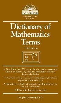 Downing Douglas Dictionary of Mathematics Terms 3ed. 
