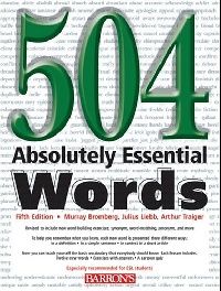 Murray Bromberg, Julius Liebb, Arthur Traiger 504 Absolutely Essential Words 4 Ed. (504   ) 
